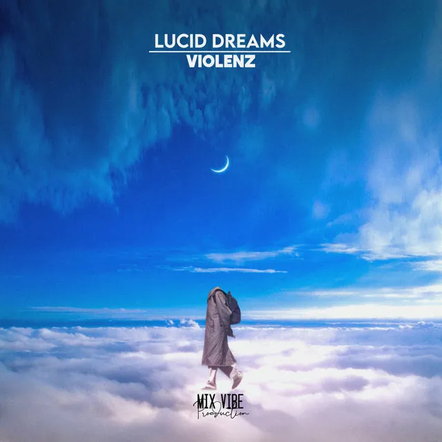 Lucid Dreams