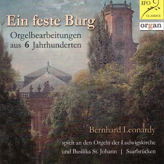 Chorale Preludes: No. 7, Ein feste Burg ist unser Gott, BWV 720