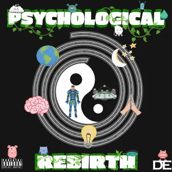 PSYCHOLOGICAL REBIRTH by Ditch The Ego