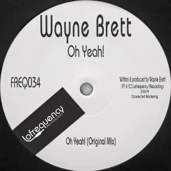 Oh Yeah! by Wayne Brett