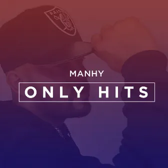 Only Hits by 