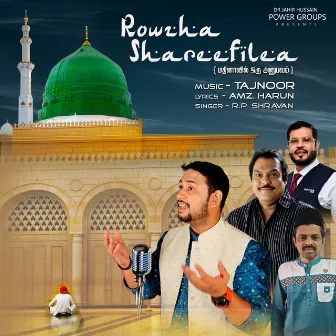 Rawzha Shareefilea (Madinavil Oru Anubavam) by R.P. Shravan