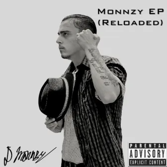 MONNZY EP (RELOADED) by D Monnzy