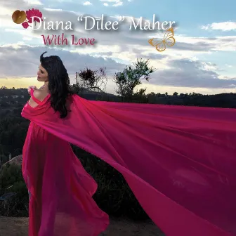 With Love by Diana Dilee Maher