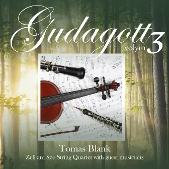 Gudagott Vol 3 by Zell am See String Quartet