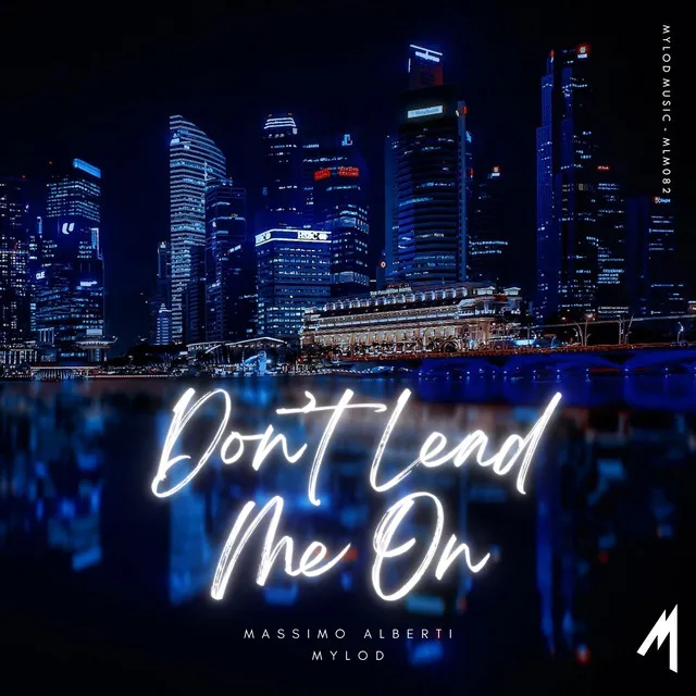 Don't Lead Me On - Extended Mix