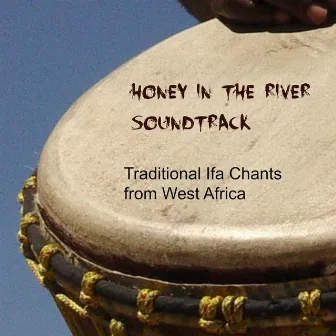 Honey in the River Soundtrack by Honeyman