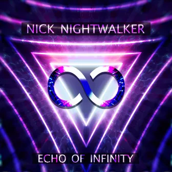 Echo of Infinity by Nick Nightwalker