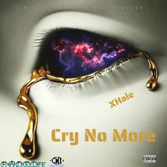 Cry no more by XHale