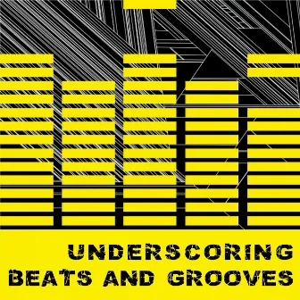 Underscoring Beats and Grooves by Jason Greenhalgh