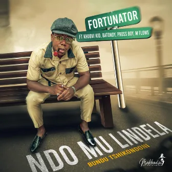 Ndo mu lindela (bundu tshikondoni) by Fortunator