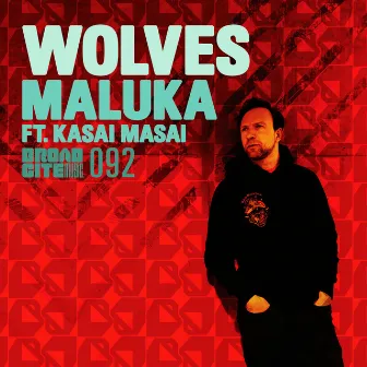 Maluka (feat. Kasai Masai) by Wolves