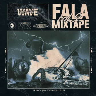 FALA MIXTAPE vol. 2 by KOLEKTYW FALA