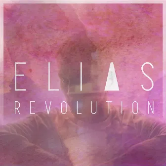 Revolution by Elias