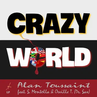 Crazy World by Alan Toussaint