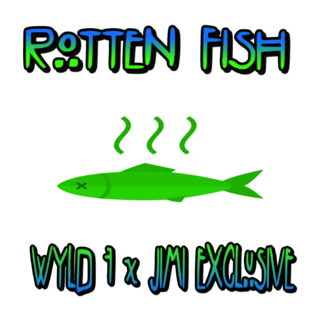 Rotten FiSh