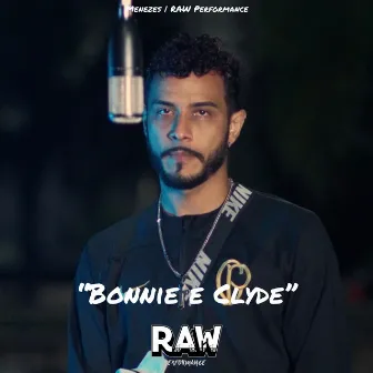 Bonnie e Clyde by RAW Performance