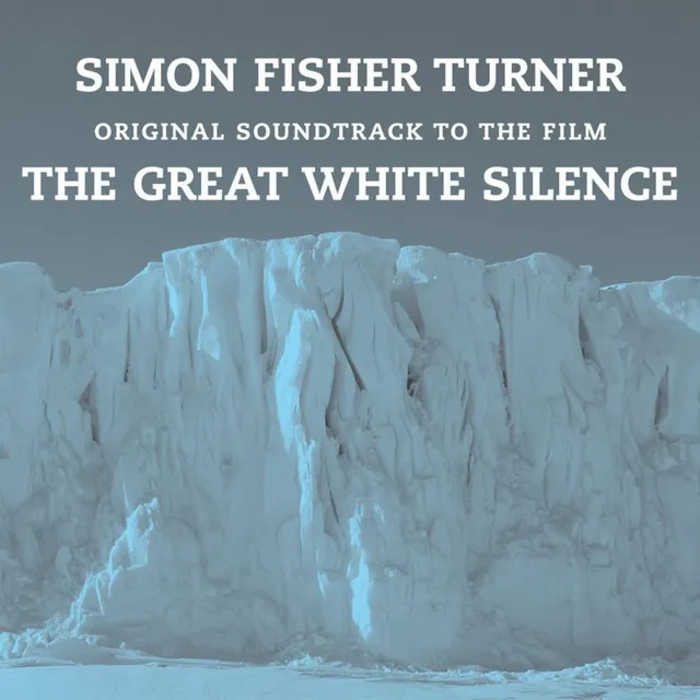 The Great White Silence