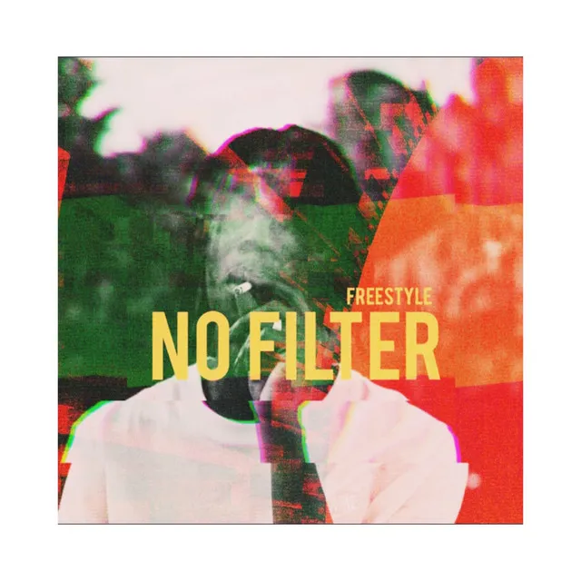 NO FILTER - Freestyle