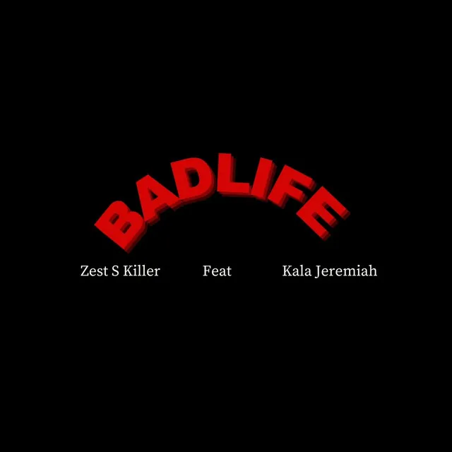 Badlife