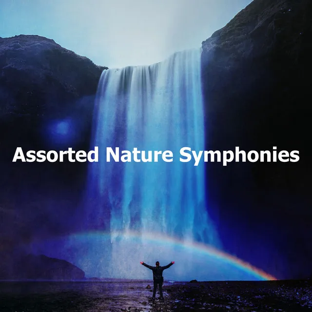 Assorted Nature Symphonies