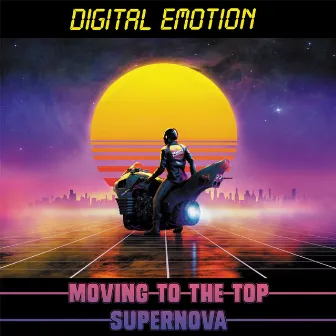 Moving to the Top / Supernova by Digital Emotion