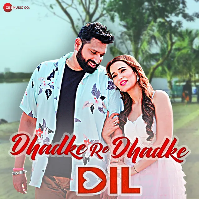 Dhadke Re Dhadke Dil