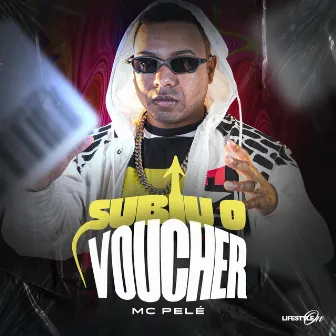 Subiu o Voucher by Mc Pelé