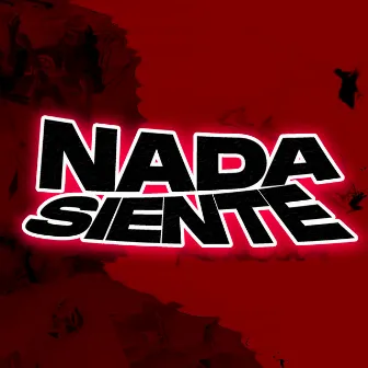 Nada Siente by NAKING NK