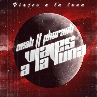 Viajes a la luna by Neah Oficial