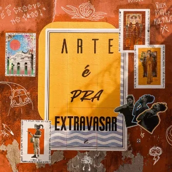 Arte É pra Extravasar by JazzC