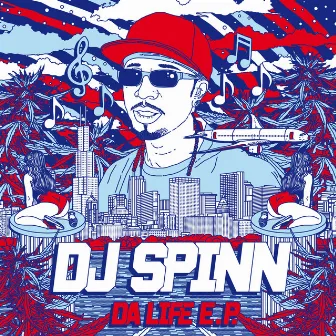 Da Life EP by DJ Spinn