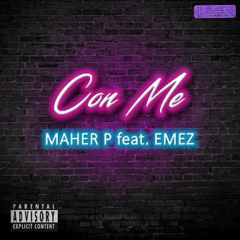 Con me by Maher P