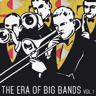 The Era of Big Bands, Vol. 1 by Ted Heath