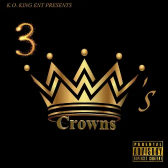 3 Crowns by C-Zar Rae