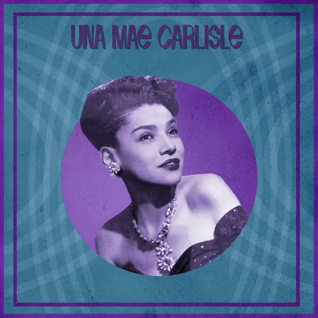 Una Mae Carlisle