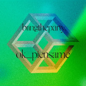 PIENSAME_OK by bringtheparty