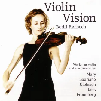 Violin Vision by Bodil Rørbech