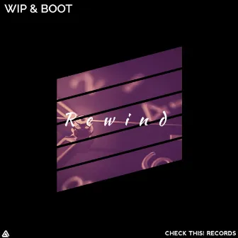 Rewind by BOOT