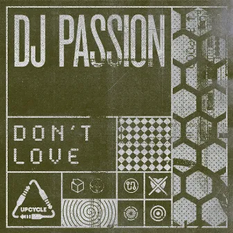 Don't Love by DJ Passion