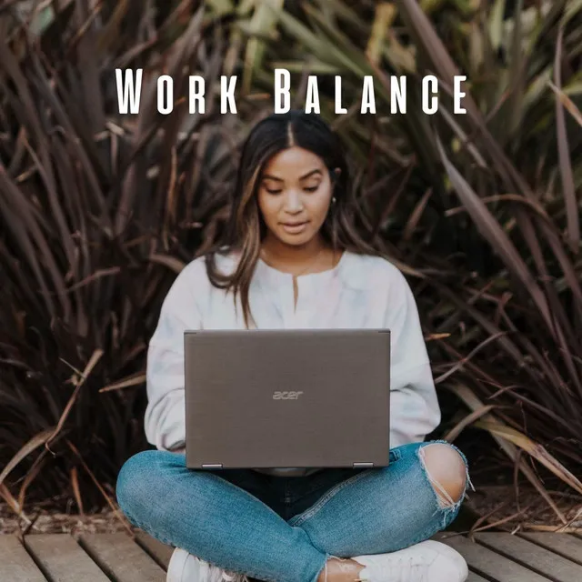 Work Balance: Ambient Music for Work-Life Harmony