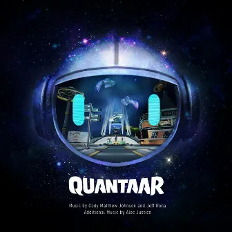 QUANTAAR (Original Game Soundtrack) by Cody Matthew Johnson