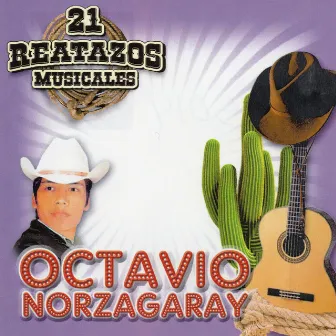 21 Reatazos Musicales by Octavio Norzagaray