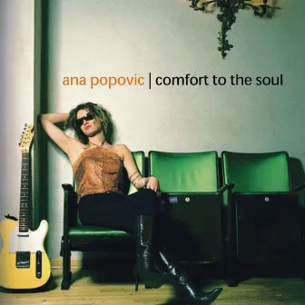 Comfort to the Soul by Ana Popovic