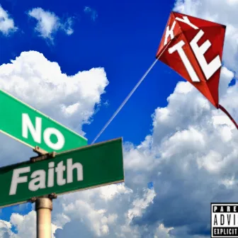 No Faith by K.Y.T.E