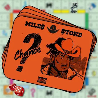 Chance by Miles Stone