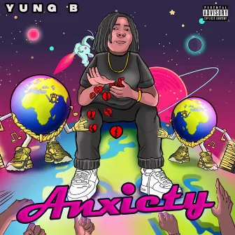 Anxiety by YUNG B