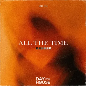 All The Time by Franko Keys