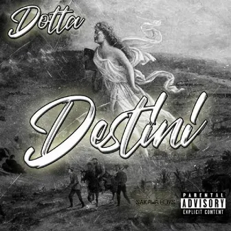 Destini by Dotta