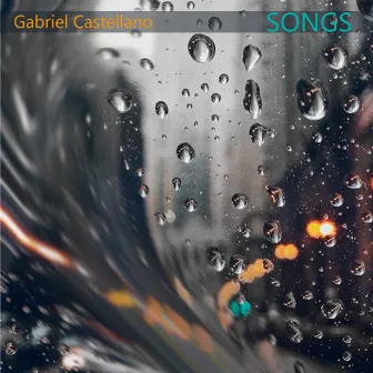 Songs by Gabriel Castellano